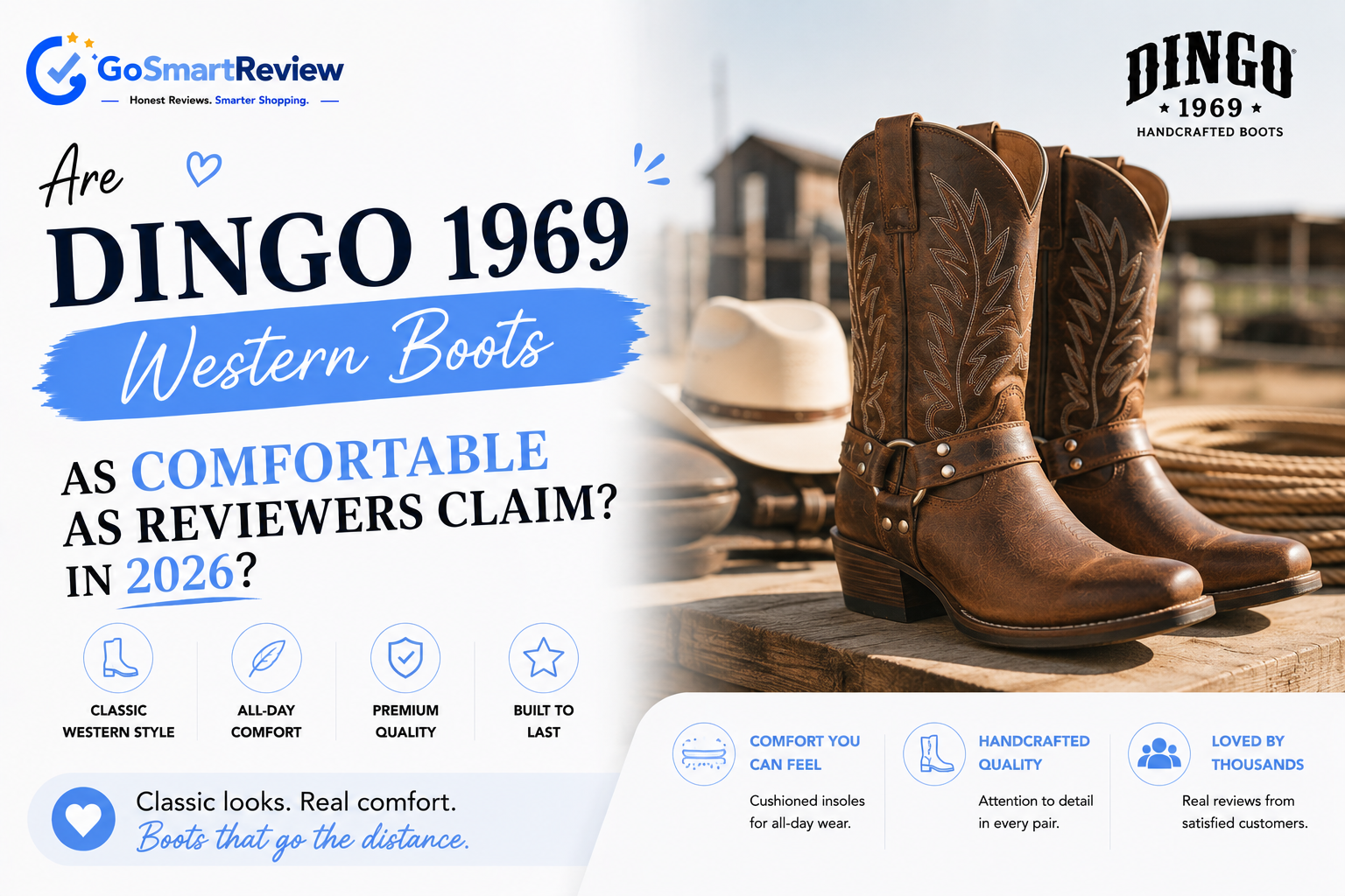 Are Dingo1969 western boots as comfortable as reviewers claim?