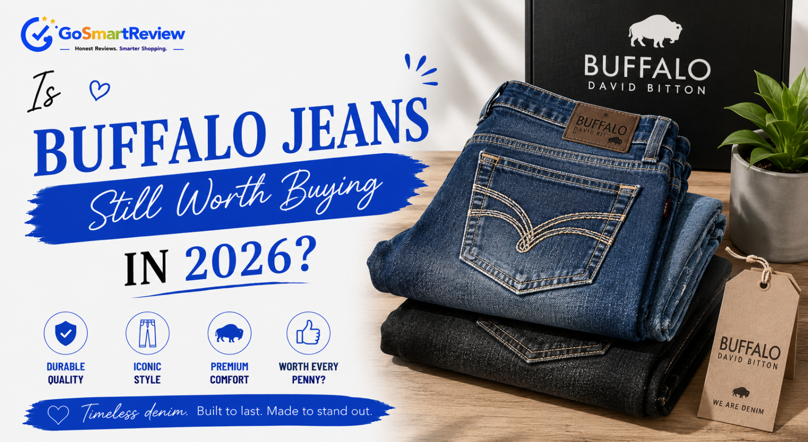 Is Buffalo Jeans still worth buying in 2026?
