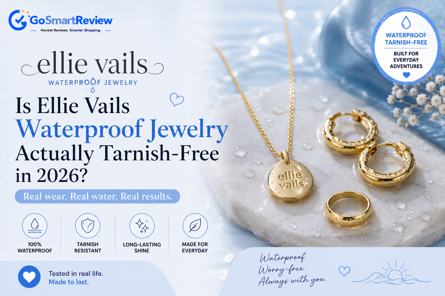 Is Ellie Vail's waterproof jewelry actually tarnish-free in 2026?