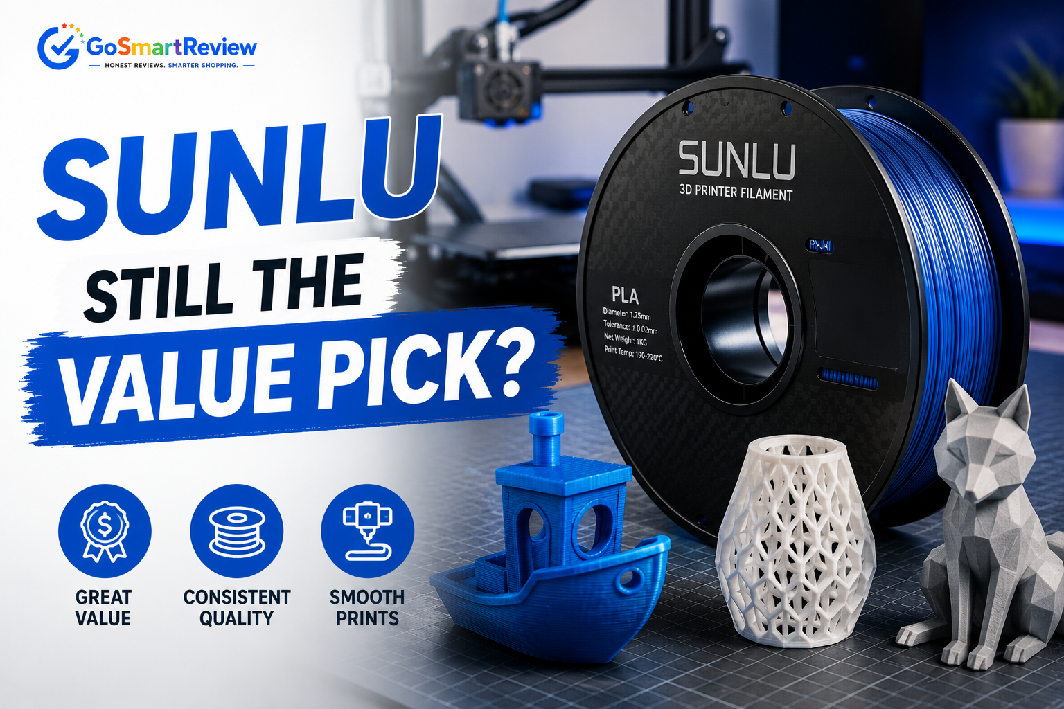 Is SUNLU still the value pick for 3D printing filament, or has the competition caught up?