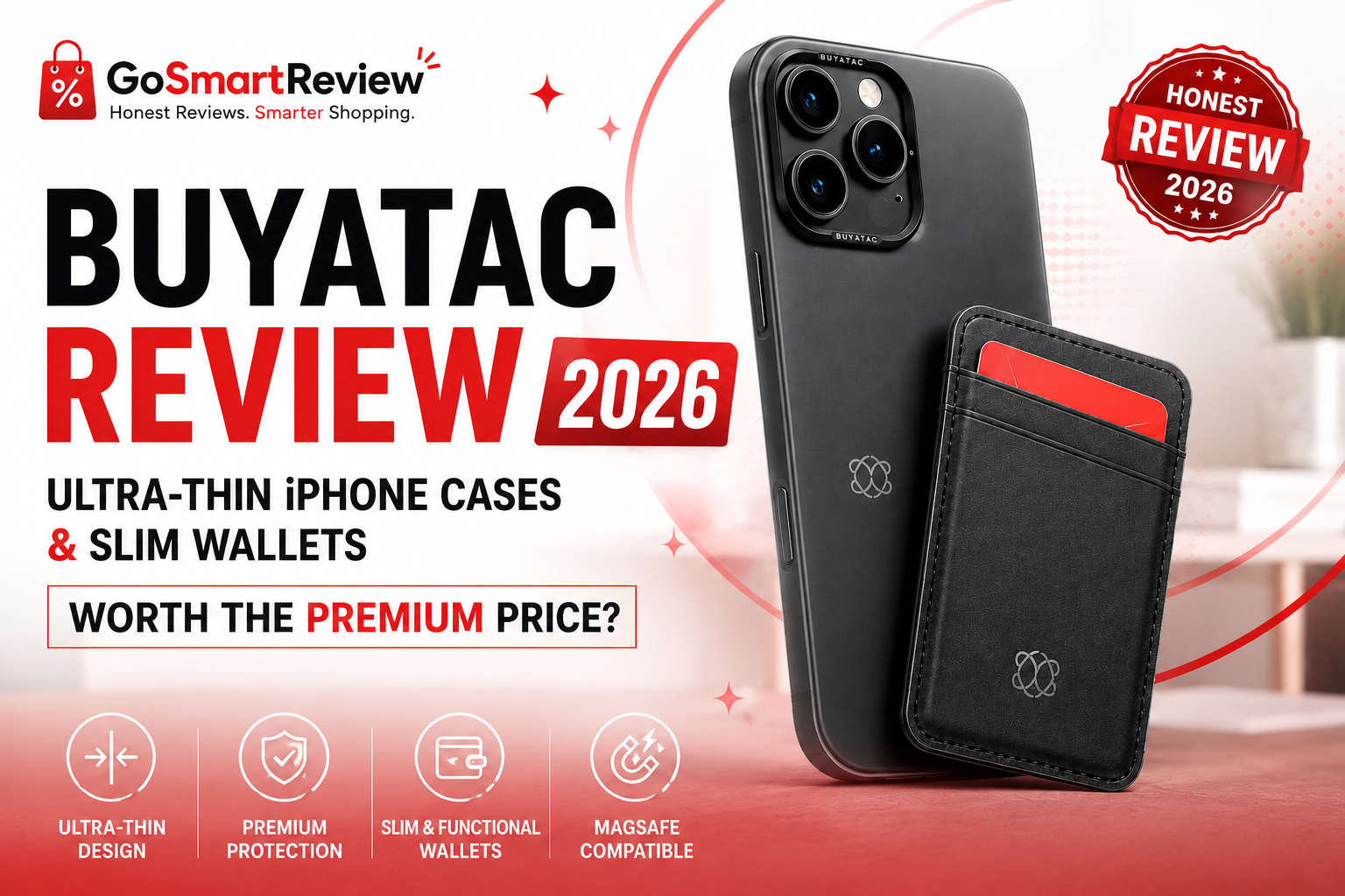 BuyATAC Review 2026: Ultra-Thin iPhone Cases & Slim Wallets — Worth the Premium Price?